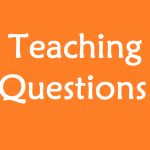 teaching questions