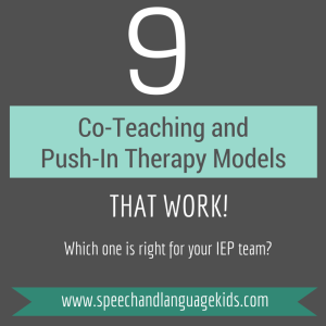 co-teaching and push-in therapy models