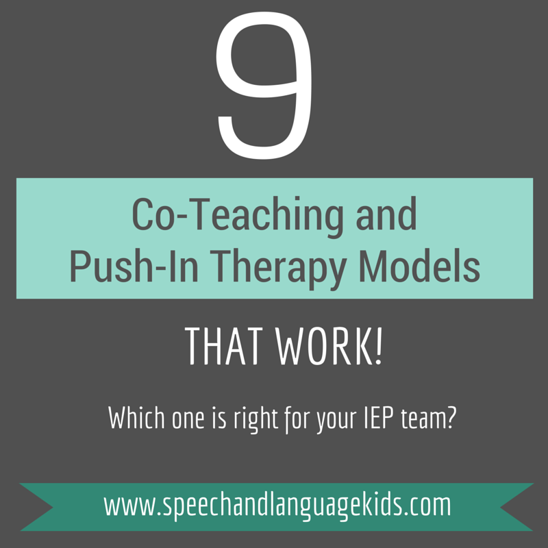 co-teaching and push-in therapy models