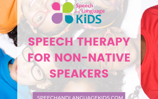 speech therapy for non-native speakers