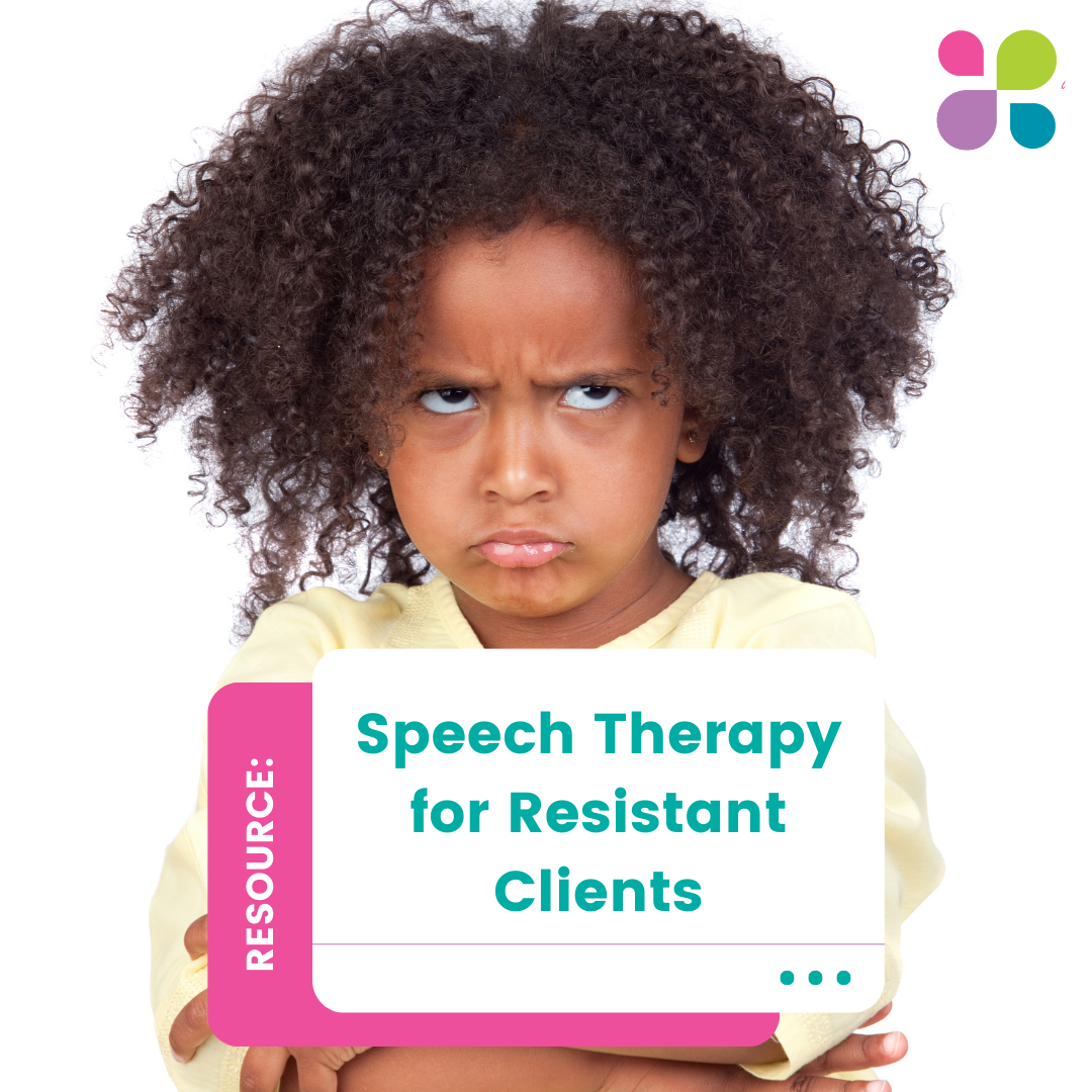 speech therapy for resistant clients