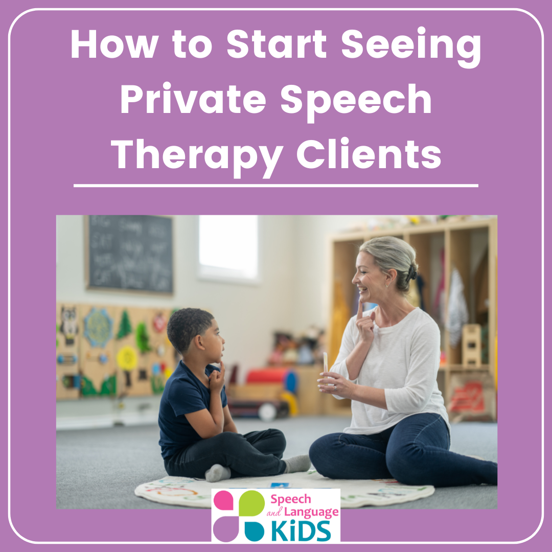 how to start seeing private speech therapy clients