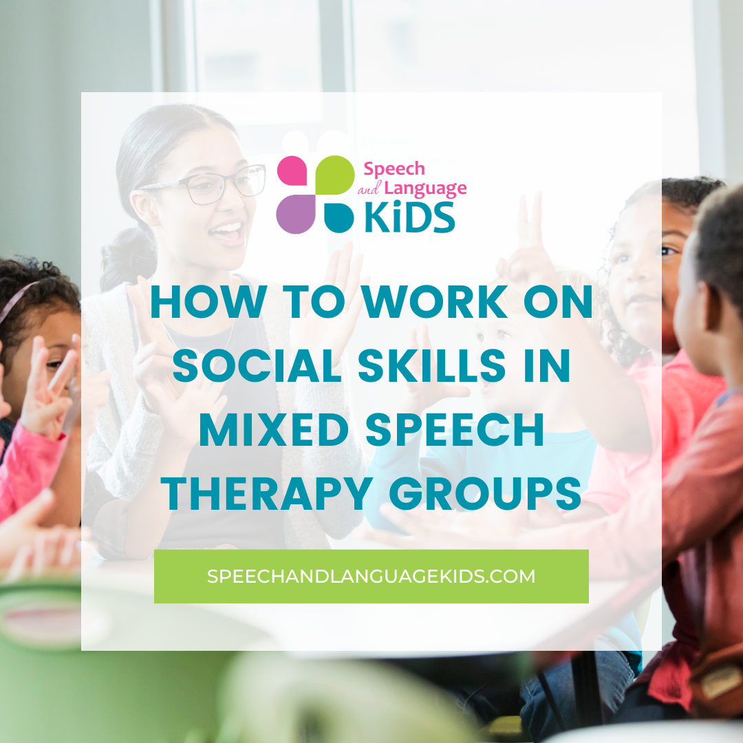 how to work on social skills in mixed speech therapy groups
