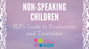 Course for Non-Speaking Children