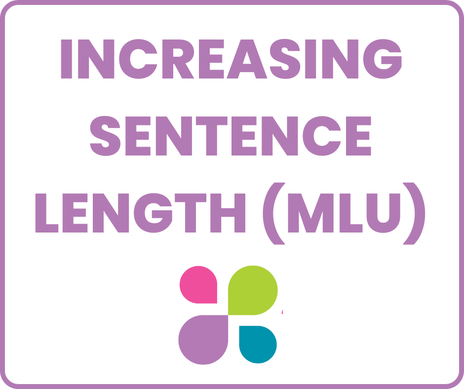 Language Therapy for Increasing Sentence Length (MLU)