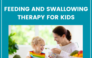 Feeding and Swallowing Therapy for Kids