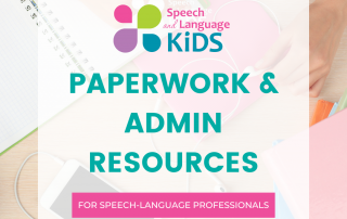 Paperwork and Admin Resources for SLPS