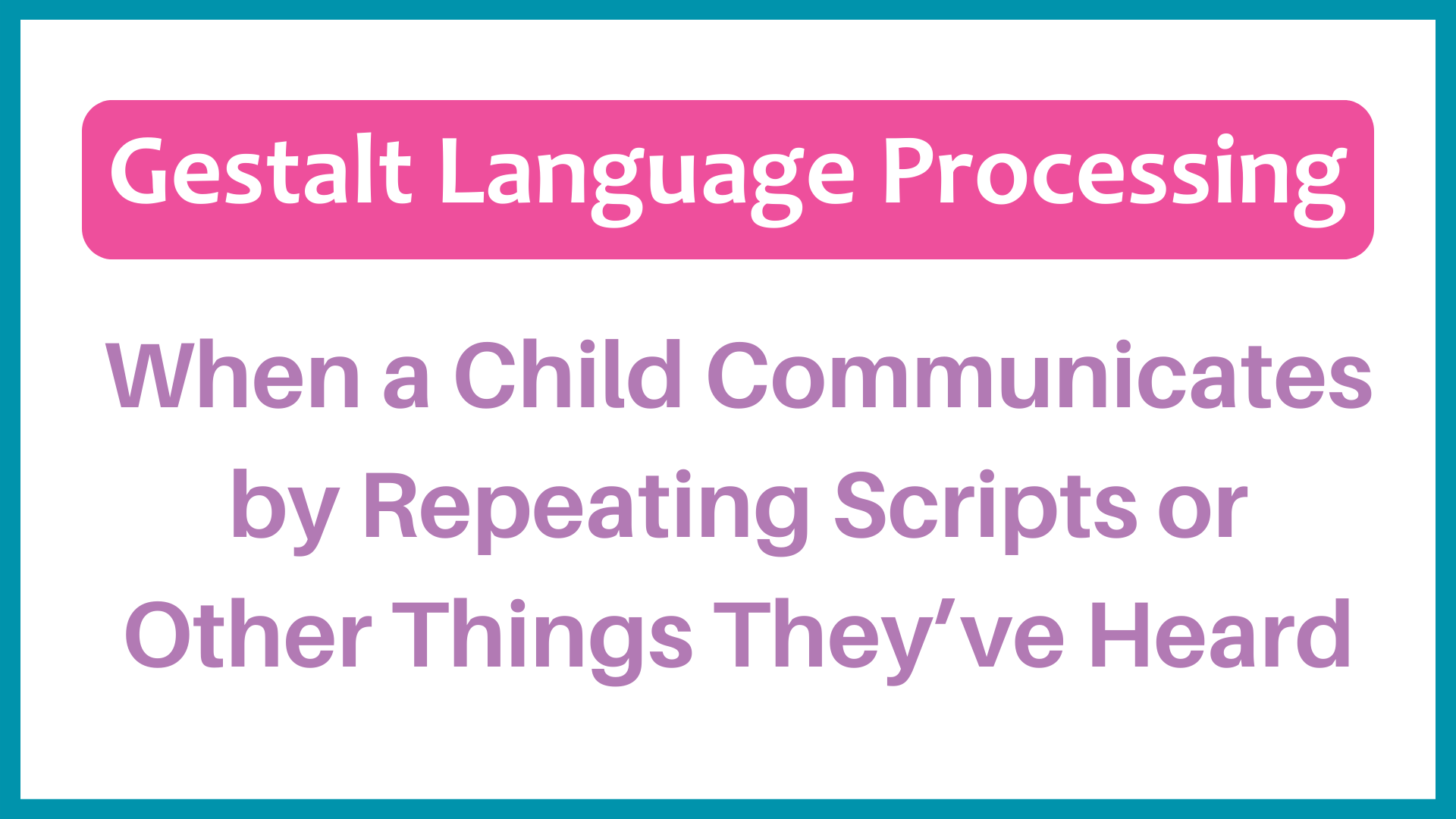 What is gestalt Language processing