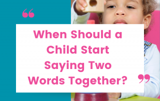 when should a child start putting two words together?