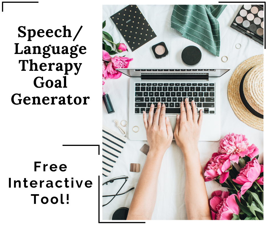 speech language therapy goal generator interactive tool